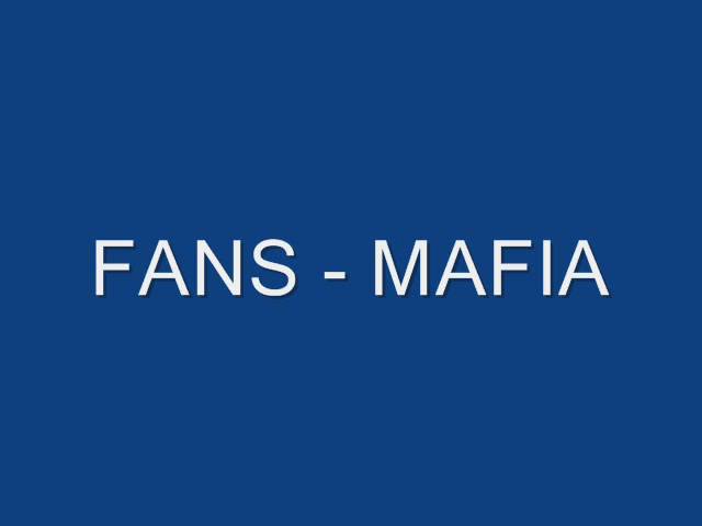 The Fans - M.A.F.I.A