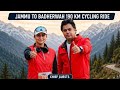 190 KM NONSTOP RIDE! Cyclists Take on Jammu to Bhaderwah Challenge | Baisakhi Pinnacle 2026”
