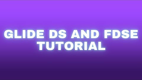 Glide DS and FDSE Tutorial | Project Smash