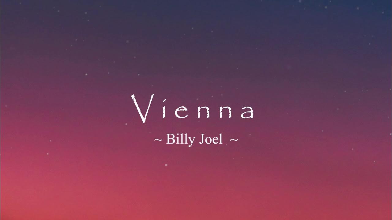 Billy joel stranger обложка. билли джоэл постер. Billy joel vienna. Vienna billy joel. Billy joel vienna.
