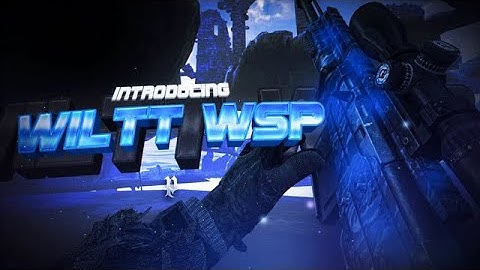 Introducing Wiltt WSP - By: Kanga (Multi-COD Montage)