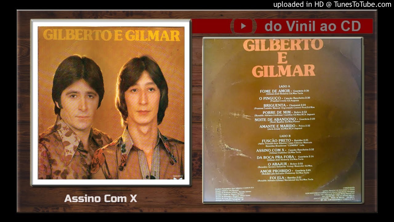 GILBERTO & GILMAR ( ASSINO COM X ) - YouTube
