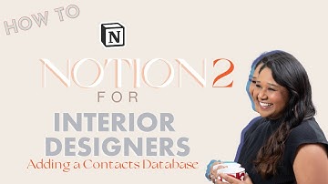How to create a Contacts Database in Notion for Interior Designers