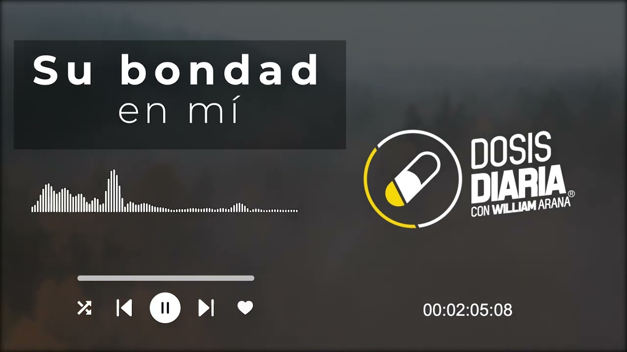 Dosis Diaria Roka - Su bondad en mí