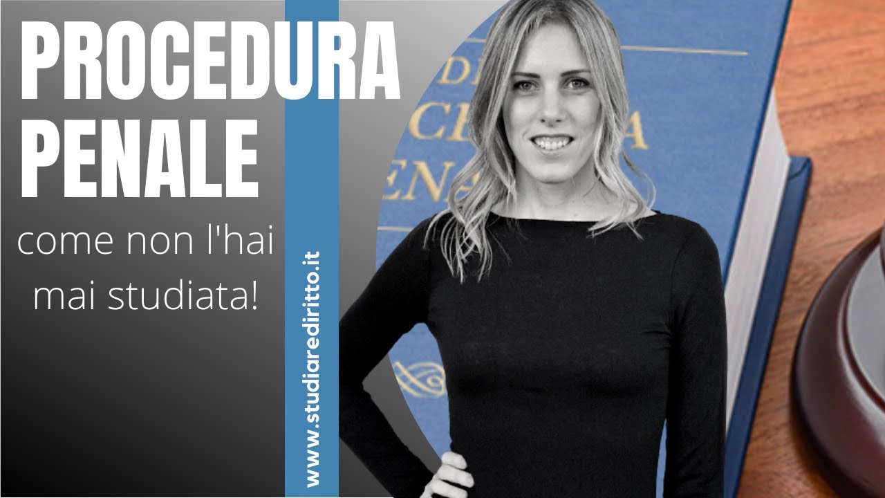 Procedura penale come non l'hai mai studiata | Studiare Diritto Facile
