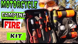 BEST DUAL SPORT MOTORCYCLE CAMPING FIRE STARTING KIT: HOW TO START A FIRE MOTORCYCLE CAMPING