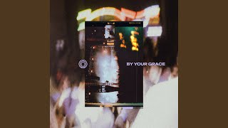 Video thumbnail of "Newday - By Your Grace (Live)"