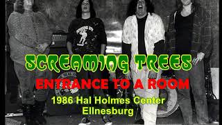 Screaming Trees-Entrance to A Room (Live 1986, Hal Holmes Center, Ellensburg, WA)