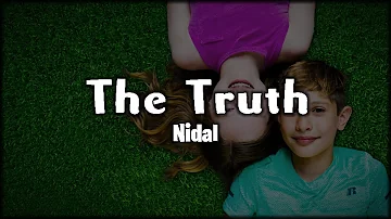 Nidal - The Truth About My Feelings (Lyrics)
