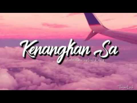 KENANGAN SA VIRUS PAPUA X ANAK KALONG (LIRIK)