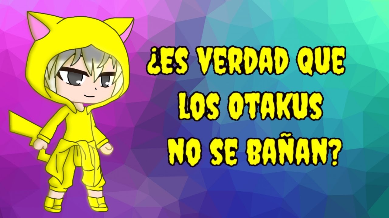 ¿Es verdad que los Otakus no se bañan? - YouTube