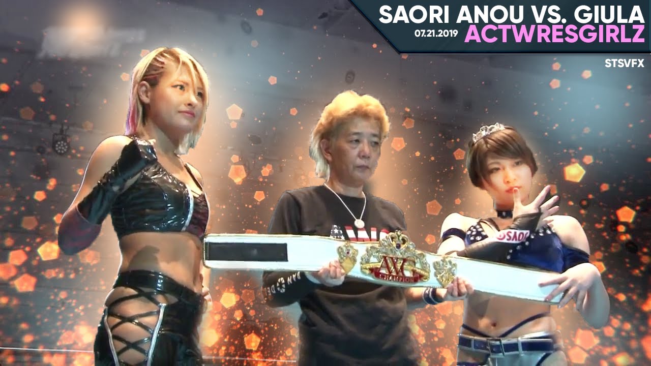 Saori Anou vs. Giulia (Actwres girl'Z 07.21.2019 Highlights)