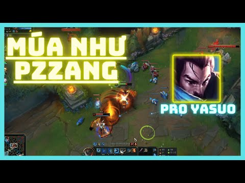 Video Yasuo dance like PZ Zzang and sharing experience - youtube