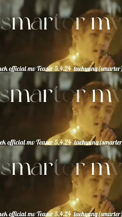 kim taehyung(smarter) 8thek official mv Teaser #kpop #music #taehyung #viral #feed #teaser