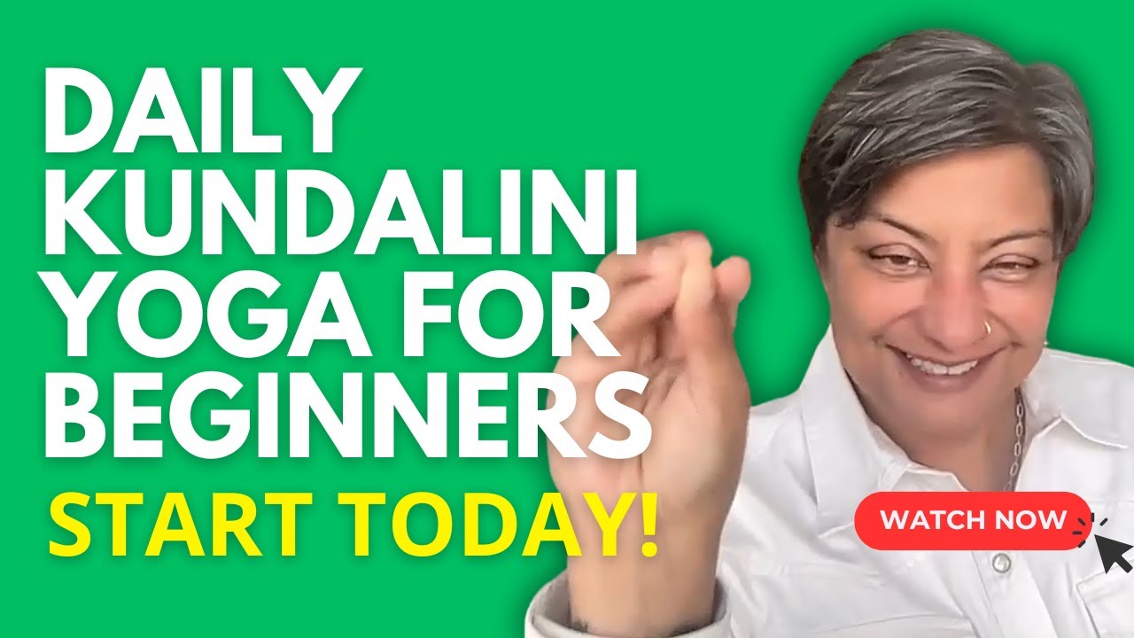 Kundalini Yoga for Beginners: How to Start Your Daily Practice - YouTube