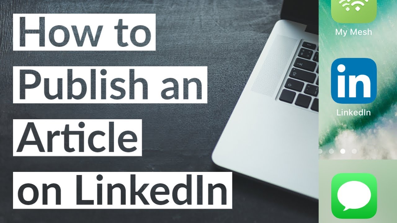 How to Publish Your First LinkedIn Article in 28 Steps UPDATED 28