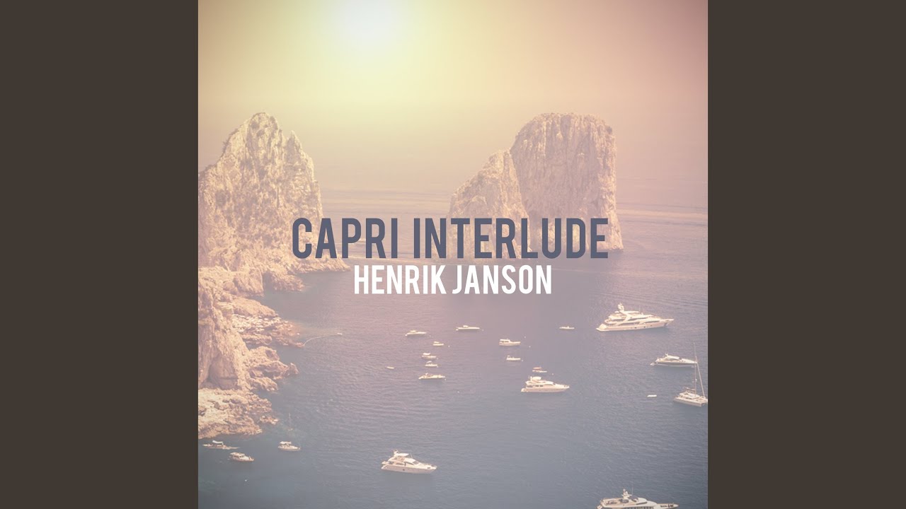 Capri Interlude auf YouTube ansehen Capri Interlude auf YouTube ansehen