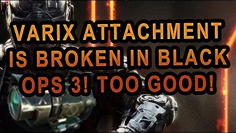 (BO3) VARIX IS BROKEN IN BLACK OPS 3! R.A.P.S IN UNDER 2 MINS! NEW BUFF IN ACTION!