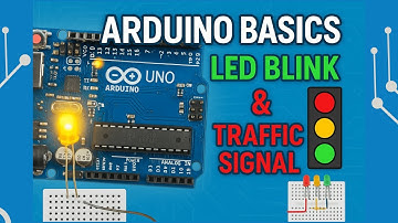 Arduino Basics | Built In LED Blink & Traffic Signal