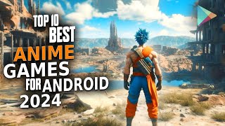 Top 10 New Anime Games for Android 2024 | Best Anime Games Android screenshot 2