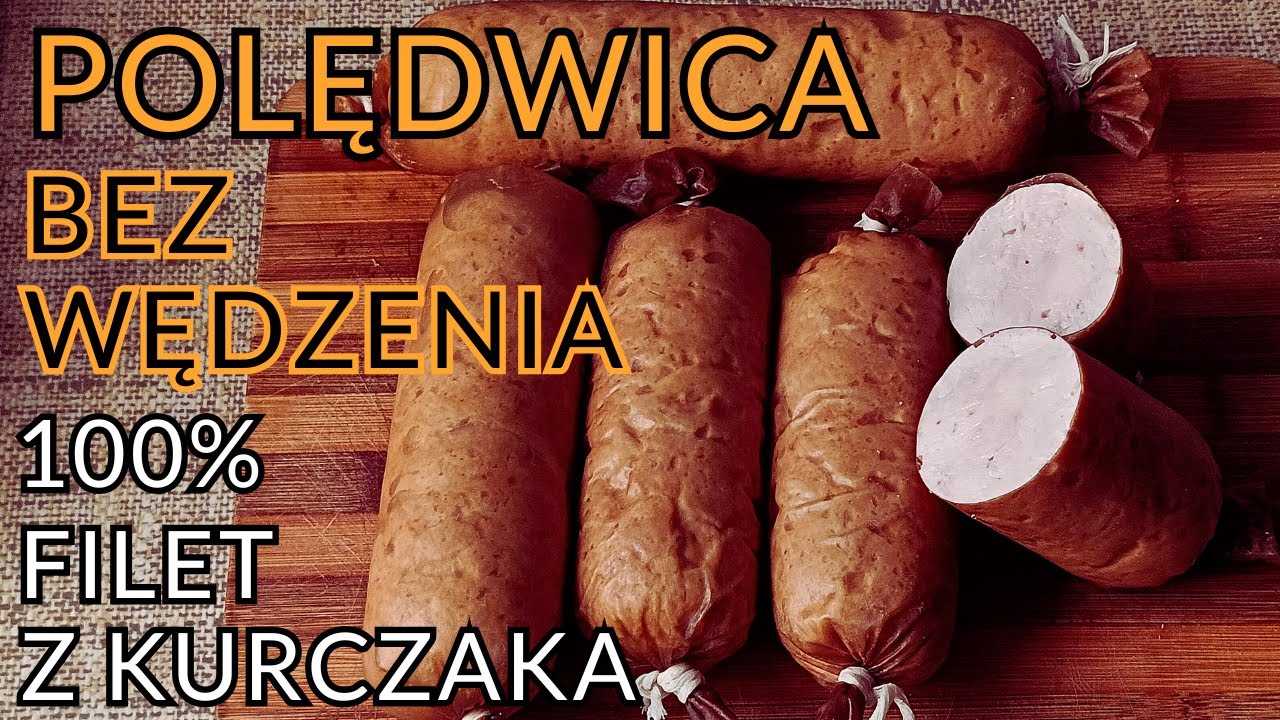 Polędwica Z Piersi Kurczaka Bez  Mielenia I Wędzenia W Godzinę.