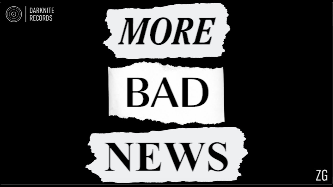 More Bad News Lyric Video YouTube