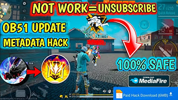 Ob51 Update New Metadata Hack File Free fire | Free fire Max Auto Headshot Metadata Hack Today