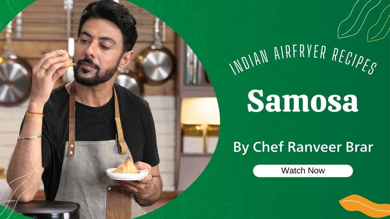 Samosa banane ka tareeka  Special Air Fryer Recipe by Chef @RanveerBrar 