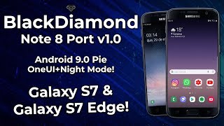 BlackDiamond Note 8 Port v1.0 | Android Pie 9.0 with OneUI For Galaxy S7 & S7 Edge! screenshot 1