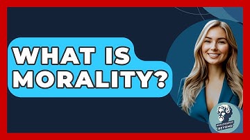 What Is Morality? - Philosophy Beyond