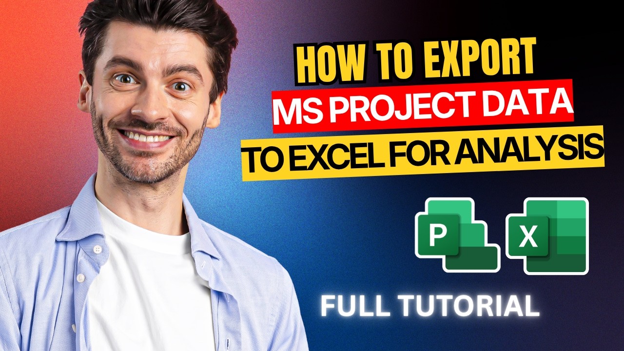How to Export Microsoft Project Data to Excel for Analysis [2026 Full ...