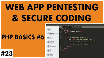 Web Application Penetration Testing and Secure Coding #23 - PHP Basics #6