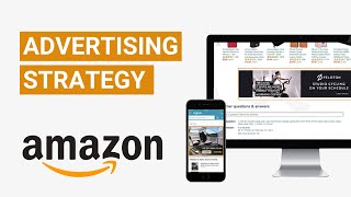 Amazon’s advertising strategy and what it means for Prime, Studios, Music, and Video