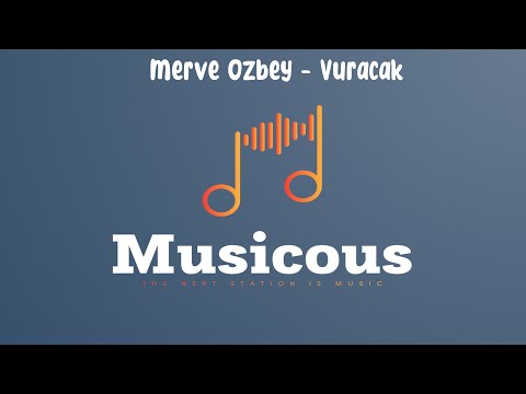 Merve Ozbey - Vuracak (Sözleri/Lyrics)