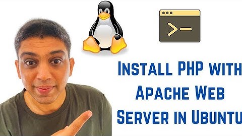 How Install PHP with Apache Web Server in Ubuntu Linux