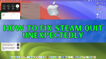 How To Fix Steam Quit Unexpectedly On MacOS (2025)