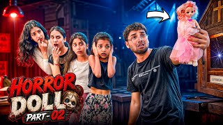 Horror Doll 😱 | Shetani Gudiya Ka Birthday | Part 2 | Story Vlog 