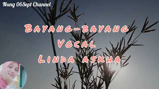 Lagu kenangan || Bayang-bayang - Linda askha