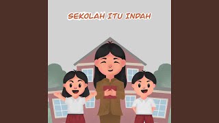 Download Lagu Sekolah itu Indah (feat. Putri Anastasya \u0026 Ramanda Winardiyanto) MP3