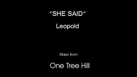 Leopold - She said