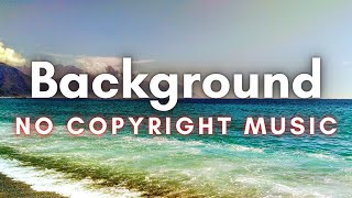 No Copyright Background Music for YouTube Videos | Mountaineer - No Worries | Background Music