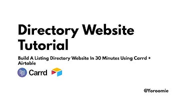 Build A Directory Website Without Code In 30 Minutes Using Carrd (Carrd.co) & Airtable