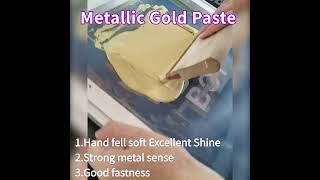 metallic golden paste for textile screen printing,zhdc level 3 manufacturer