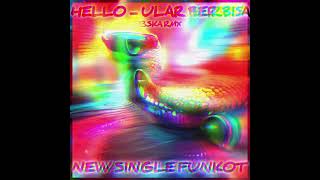 Download Lagu DJ FUNKOT ULAR BERBISA NEW 2023 D3SKA RMX \u0026 AYEP MACAN PRESENT MP3