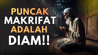 Download Lagu Puncak Makrifat Adalah Maqom DIAM: Rahasia Keheningan Para Sufi Tasawuf - Petunjuk Al-Qur'an MP3