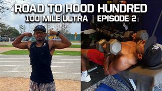 Road to Hood Hundred | 100 Mile Ultra Journey | Episode 2 - The Grind Begins