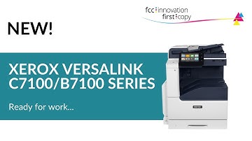Product Launch: Xerox VersaLink C7100 Series