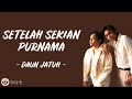 Setelah Sekian Purnama - Daun Jatuh (Lirik Lagu)