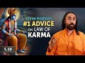 Shree krishnas 1 advice on law of karma  the secret to do sin free work  swami mukundananda