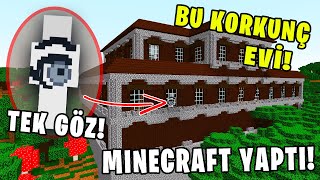 House of Horror! A Tense Excursion in Minecraft (LEGENDARY ONE EYE) by İbrahim Eker 1,312 views 1 year ago 14 minutes, 12 seconds